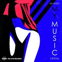 Crystal - My Music