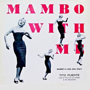 Various Artists - Mambo With Me! The Lure Of That Cha-Cha-Cha! (Remastered)