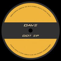 Dave - Dot EP
