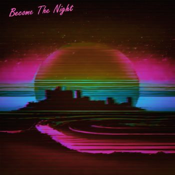 SENTIMENTAL - Become The Night