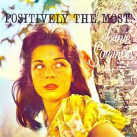 Joanie Sommers - Positively The Most! (Remastered)