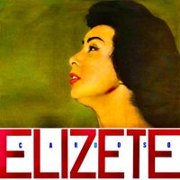 Elizeth Cardoso - Elizeth/Vinicius (Remastered)