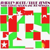 Shirley Scott - Blue Seven (Remastered)
