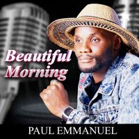 Paul Emmanuel - Beautiful Morning