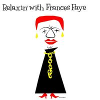 Frances Faye - Relaxin' With Frances Faye (Remastered)