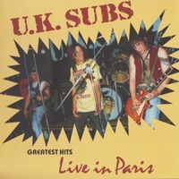 U.K. Subs - Live In Paris (Explicit)