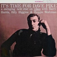 Dave Pike - It's Time for Dave Pike (Remastered)