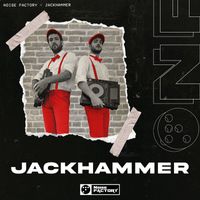 Noise Factory - Jackhammer