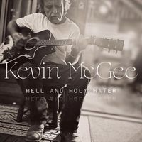 Kevin McGee - Hell and Holy Water