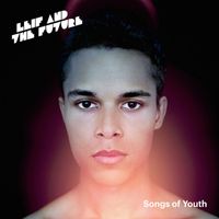 Leif & The Future - Songs of Youth