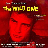 Leith Stevens - Jazz Themes From "The Wild One" (OST) (Remastered)