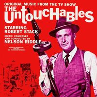 Nelson Riddle - The Untouchables (Original TV Soundtrack) (Remastered)