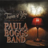 Paula Boggs Band - Traces of You (Instrumental)