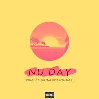Muzi - Nu Day (Explicit)