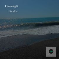 Centrenight - Comfort