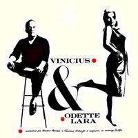 Vinicius De Moraes and Odette Lara - Vinicius e Odette Lara (Remastered)