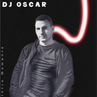 DJ Oscar - Intro Moments