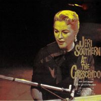 Jeri Southern - Meets Cole Porter - At the Crescendo (Remastered)