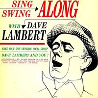 Dave Lambert - SING & SWING ALONG! (Remastered)