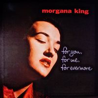 Morgana King - For You, For Me, Forever More (Remastered)