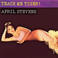 April Stevens - Teach Me Tiger! (Remastered)