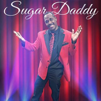 Sugar Daddy - I am Sugar Daddy