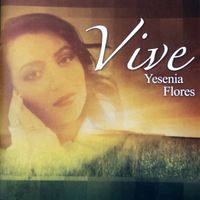Yesenia Flores - Vive