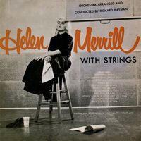 Helen Merrill - Helen Merrill...With Strings! (Remastered)