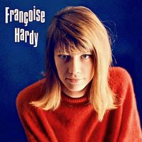 Francoise Hardy - Francoise Hardy: EPs 1961-62 (Remastered)