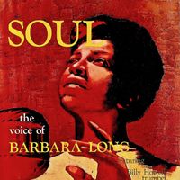 Barbara Long - Soul - The Voice of Barbara Long (Remastered)