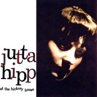 Jutta Hipp - Jutta Hipp At The Hickory House Vol.1 (Remastered)