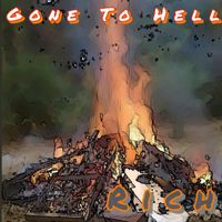 Rich McKinney - Gone to Hell