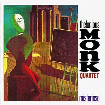 Thelonious Monk Quartet - Misterioso (Remastered)