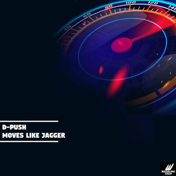D-Push - Moves Like Jagger