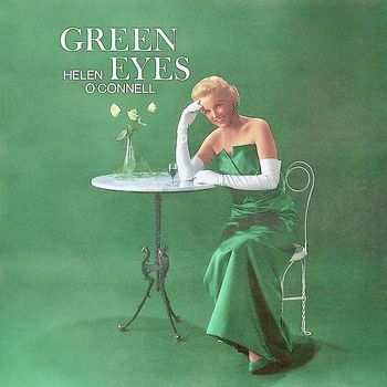 Helen O'Connell - Green Eyes (Remastered)