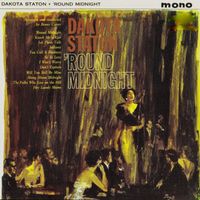 Dakota Staton - Softly.....'Round Midnight (Remastered)