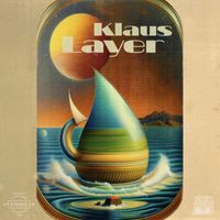 Klaus Layer - Be Water / You Can Fly