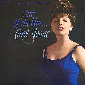 Carol Sloane - Out Of The Blue (Remastered)
