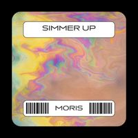 Moris - Simmer Up