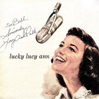 Lucy Ann Polk - Lucky Lucy Ann! (Remastered)
