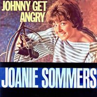 Joanie Sommers - Johnny Get Angry (Remastered)