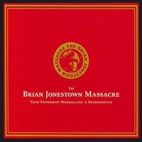 The Brian Jonestown Massacre - Tepid Peppermint Wonderland - A Retrospective (Explicit)