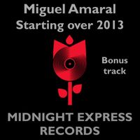 Miguel Amaral - Starting over (2023 with bonus track)