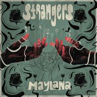 Maylana - Strangers