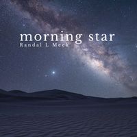 Randal L Meek - Morning Star