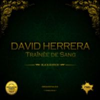 David Herrera - Traînèe de Sang