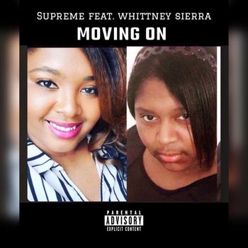 Supreme (feat. Whittney Sierra) - Moving On (Explicit)