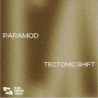 Paramod - Tectonic Shift
