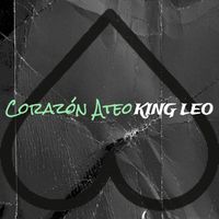 King Leo - Corazón Ateo (Explicit)