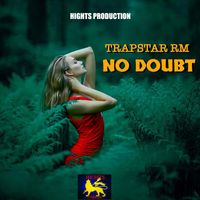Trapstar Rm - No Dooubt